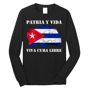 Patria Y Vida Viva Cuba Libre Distressed Cuban Flag Long Sleeve Shirt