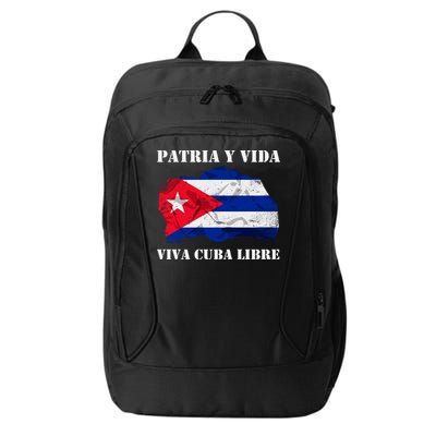 Patria Y Vida Viva Cuba Libre Distressed Cuban Flag City Backpack