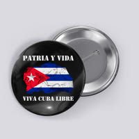 Patria Y Vida Viva Cuba Libre Distressed Cuban Flag Button