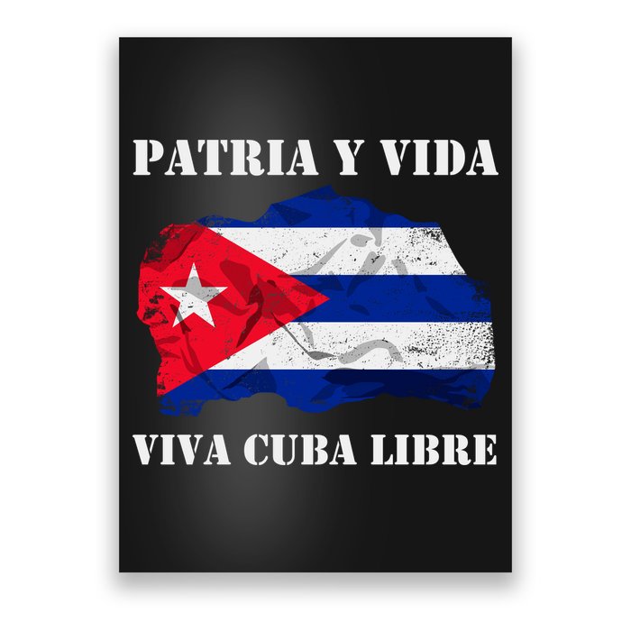 Patria Y Vida Viva Cuba Libre Distressed Cuban Flag Poster
