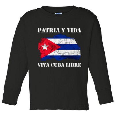 Patria Y Vida Viva Cuba Libre Distressed Cuban Flag Toddler Long Sleeve Shirt