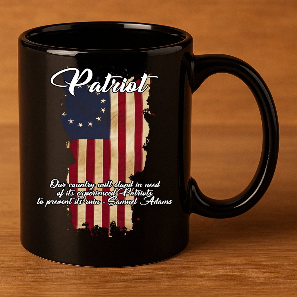 Patriot Founding Fathers Quote Betsy Ross Flag 11oz C Handle Ceramic Mug