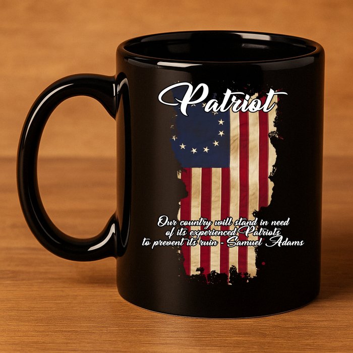 Patriot Founding Fathers Quote Betsy Ross Flag 11oz C Handle Ceramic Mug