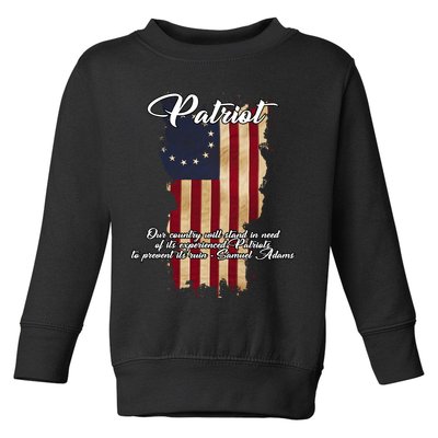 Patriot Founding Fathers Quote Betsy Ross Flag Toddler Sweatshirt