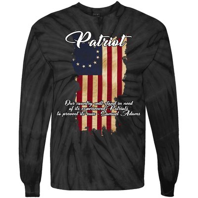 Patriot Founding Fathers Quote Betsy Ross Flag Tie-Dye Long Sleeve Shirt