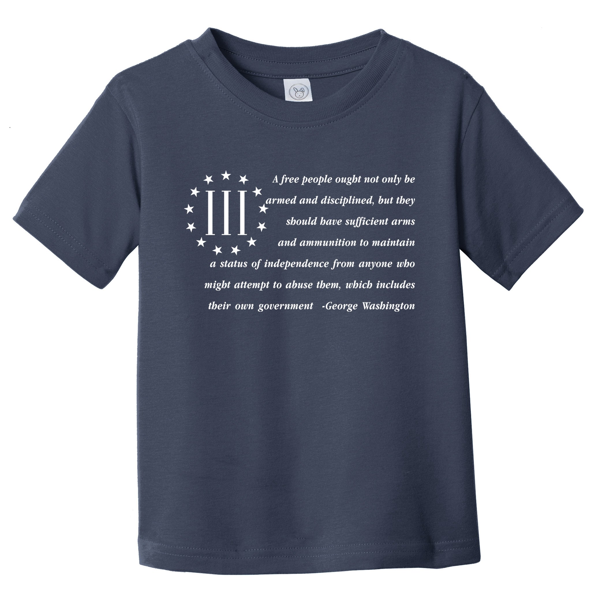 Patriot George Washington American Flag Quote Toddler T-Shirt