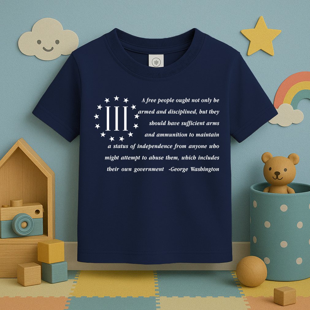 Patriot George Washington American Flag Quote Toddler T-Shirt