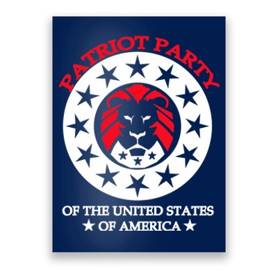 Patriot Party Of The United States Of America Poster