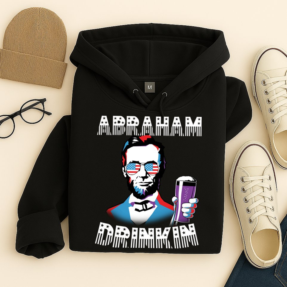 Patriotic Abraham Lincoln Drinkin Hoodie