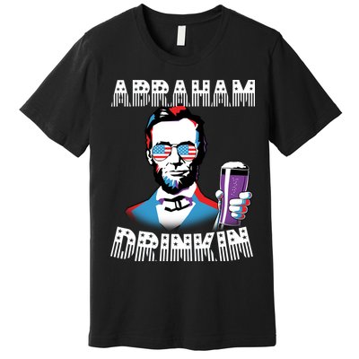 Patriotic Abraham Lincoln Drinkin Premium T-Shirt
