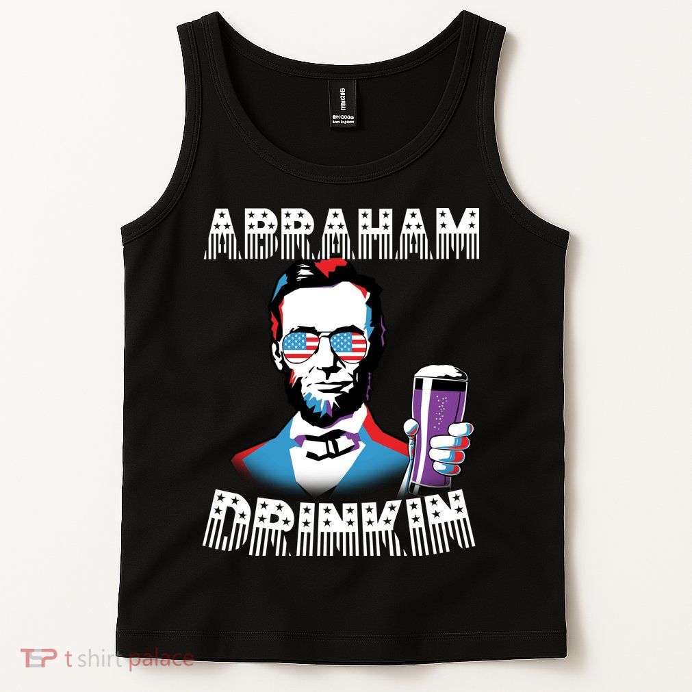 Patriotic Abraham Lincoln Drinkin Tank Top