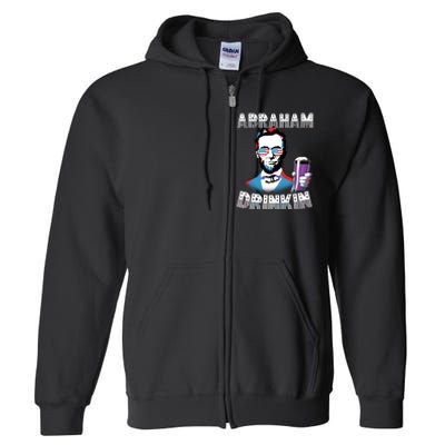 Patriotic Abraham Lincoln Drinkin Full Zip Hoodie