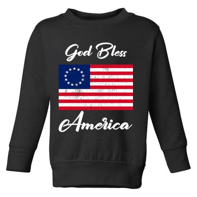 Patriotic Betsy Ross Flag God Bless America Toddler Sweatshirt