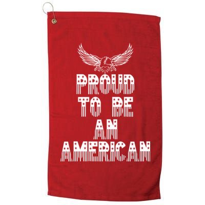 Patriotic Eagle Proud To Be An American Golf Towel