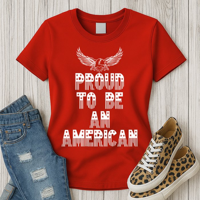 Patriotic Eagle Proud To Be An American Womens T-Shirt