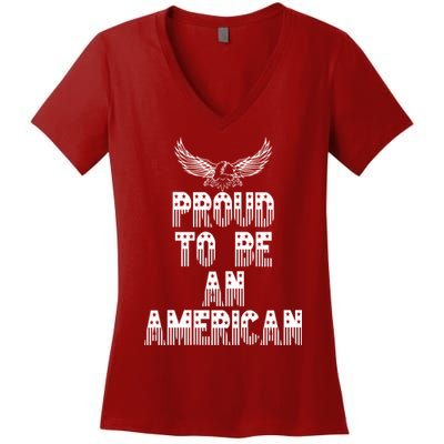 Patriotic Eagle Proud To Be An American Women's V-Neck T-Shirt