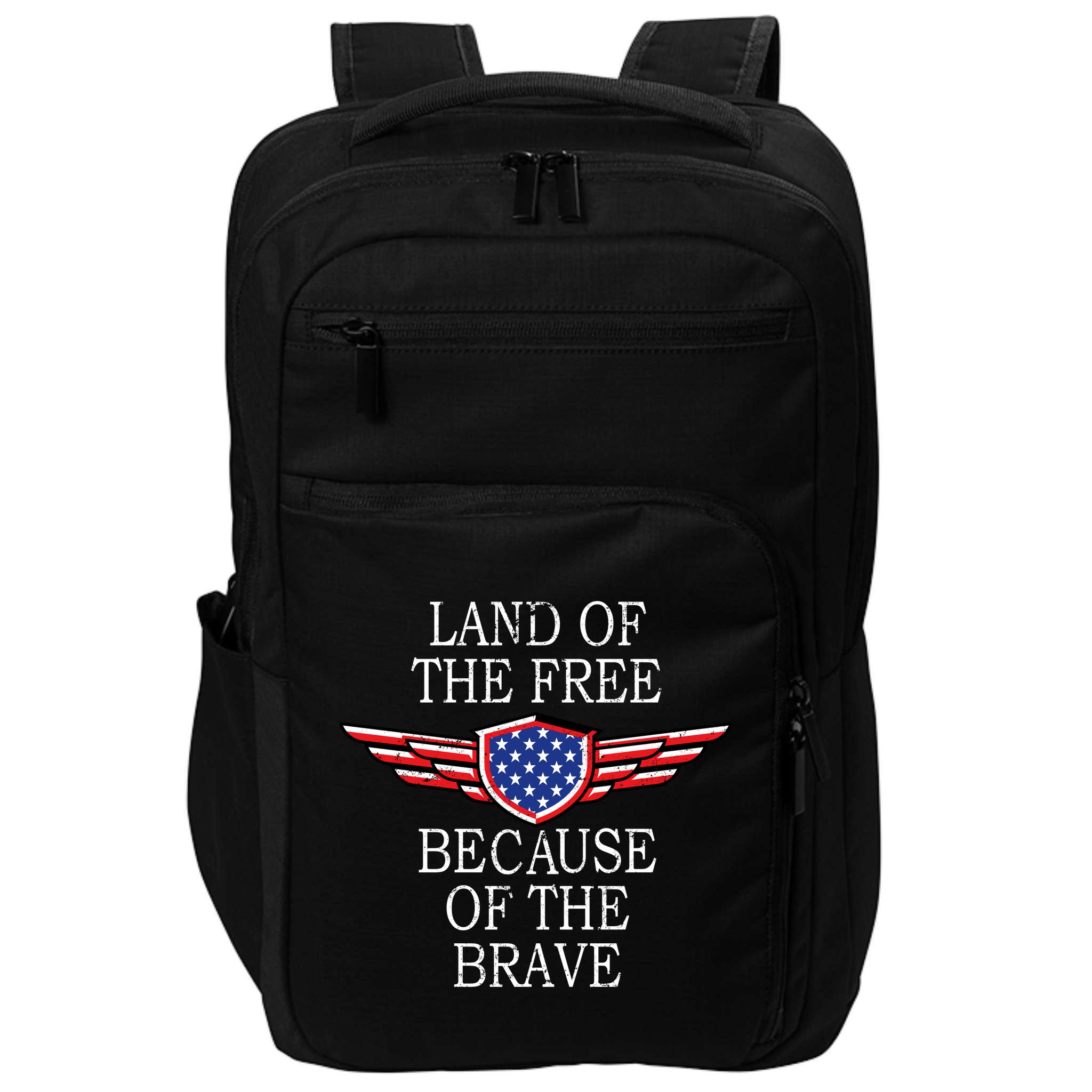 Patriotic Land Of The Free Because Of The Brave Impact Tech Backpack