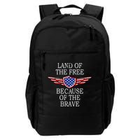 Patriotic Land Of The Free Because Of The Brave Backpack