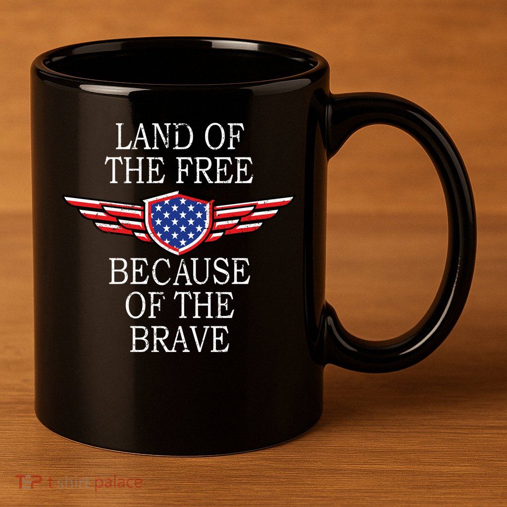 Patriotic Land Of The Free Because Of The Brave 11oz C Handle Ceramic Mug
