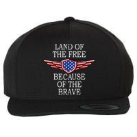 Patriotic Land Of The Free Because Of The Brave Wool Snapback Cap