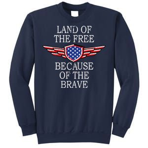 Patriotic Land Of The Free Because Of The Brave Sweatshirt