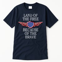 Patriotic Land Of The Free Because Of The Brave Tall T-Shirt
