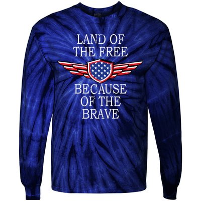 Patriotic Land Of The Free Because Of The Brave Tie-Dye Long Sleeve Shirt