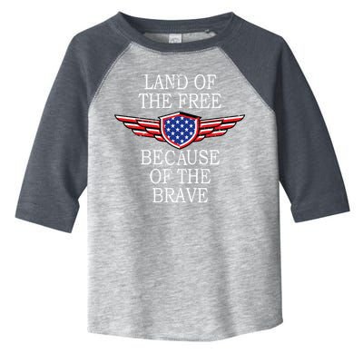 Patriotic Land Of The Free Because Of The Brave Toddler Fine Jersey T-Shirt