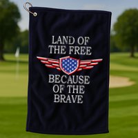Patriotic Land Of The Free Because Of The Brave Golf Towel