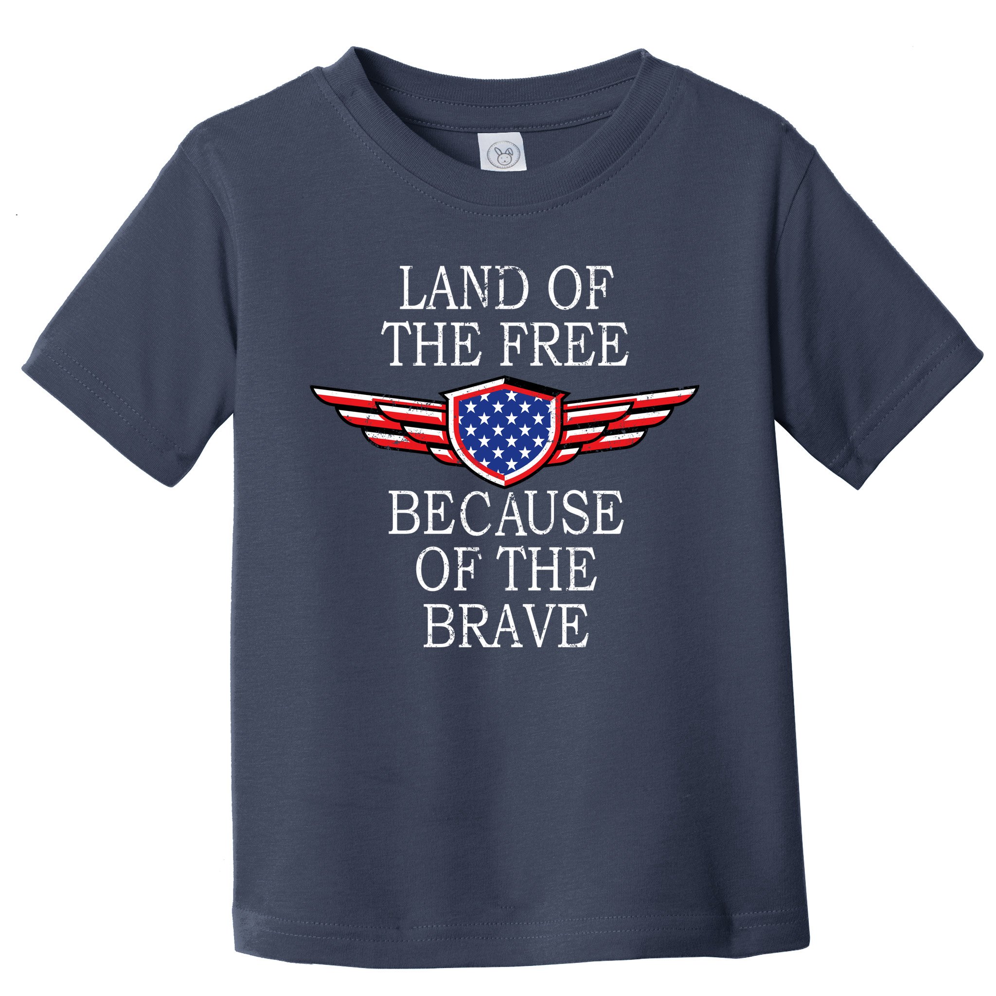 Patriotic Land Of The Free Because Of The Brave Toddler T-Shirt