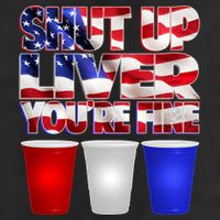 Patriotic Shut Up Liver You're Fine USA  Cool Comfort Performance Bucket Hat
