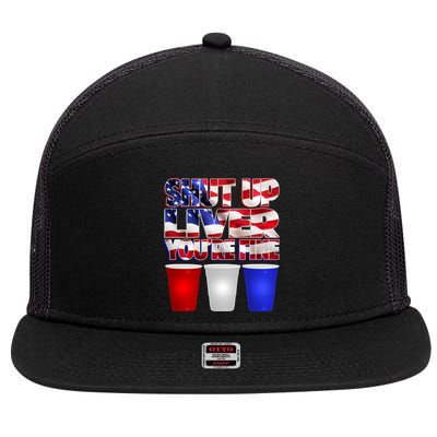 Patriotic Shut Up Liver You're Fine USA  7 Panel Mesh Trucker Snapback Hat