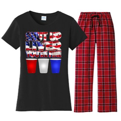 Patriotic Shut Up Liver You're Fine USA  Women's Flannel Pajama Set