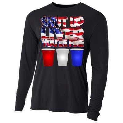 Patriotic Shut Up Liver You're Fine USA  Cooling Performance Long Sleeve Crew