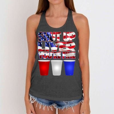 Patriotic Shut Up Liver You're Fine USA  Women's Knotted Racerback Tank