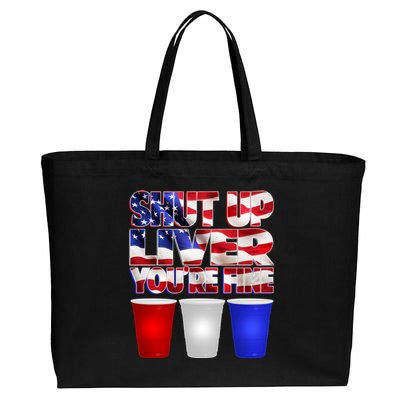 Patriotic Shut Up Liver You're Fine USA  Cotton Canvas Jumbo Tote