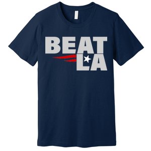 Patriots Beat LA Premium T-Shirt