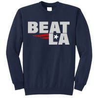 Patriots Beat LA Tall Sweatshirt