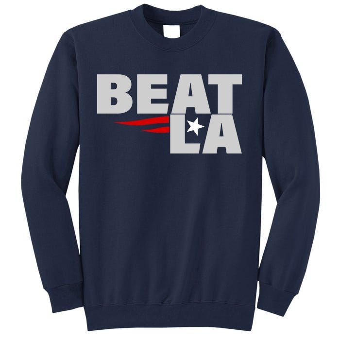 Patriots Beat LA Tall Sweatshirt