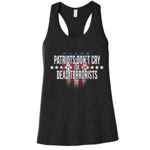 Patriots Don't Cry For Dead Terrorists Women's Racerback Tank