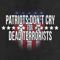 Patriots Don't Cry For Dead Terrorists Golf Towel