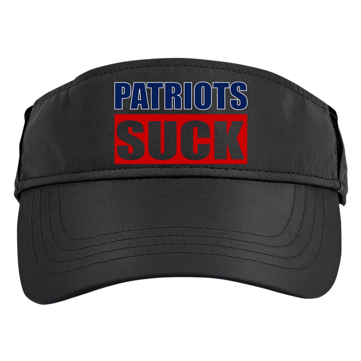 Patriots Suck - I Hate Patriots Adult Drive Performance Visor