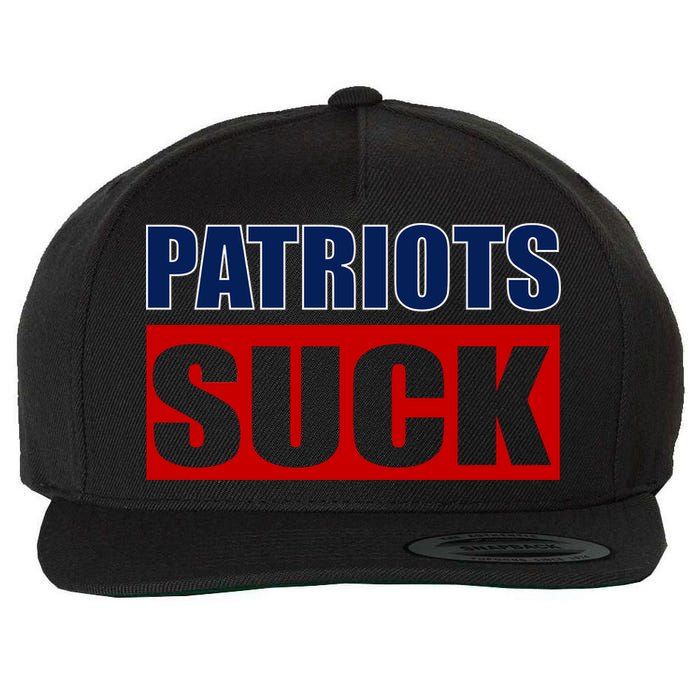 Patriots Suck - I Hate Patriots Wool Snapback Cap