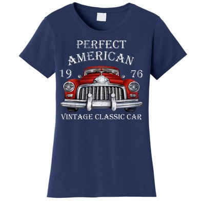 Perfect American Vintage Classic Car 1976 Women's T-Shirt