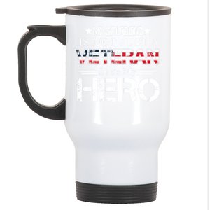 Proud Army Veteran Support My Friend Us Veteran My Hero Gift Stainless Steel Travel Mug