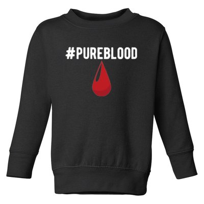 Pureblood Anti Vaccine Toddler Sweatshirt