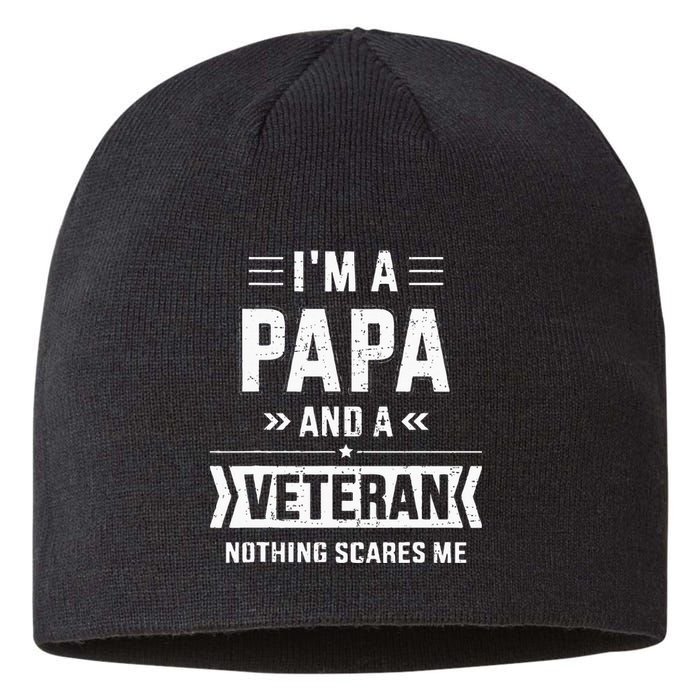 Papa And Veteran Nothing Scares Me For Fathers Day Sustainable Beanie