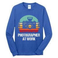 Photographer At Work Photographer Gift Tall Long Sleeve T-Shirt