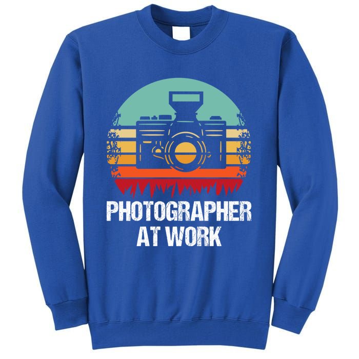 Photographer At Work Photographer Gift Tall Sweatshirt