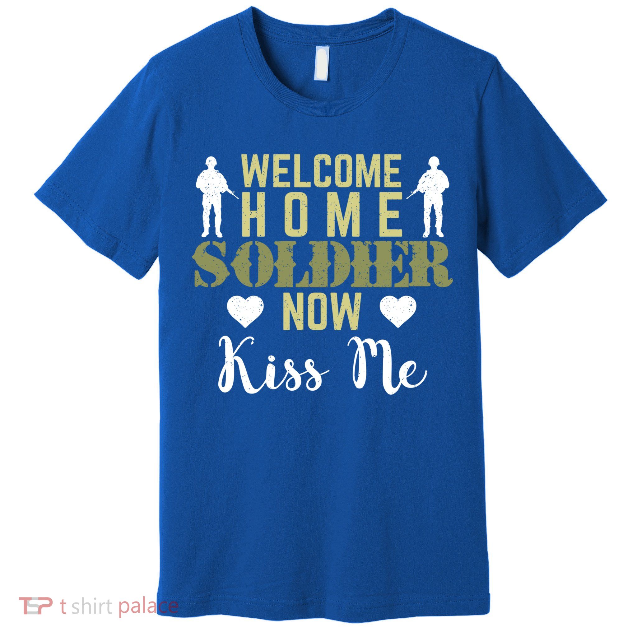 Proud Army Wife Friend Welcome Home Soldier Now Me Gift Premium T-Shirt